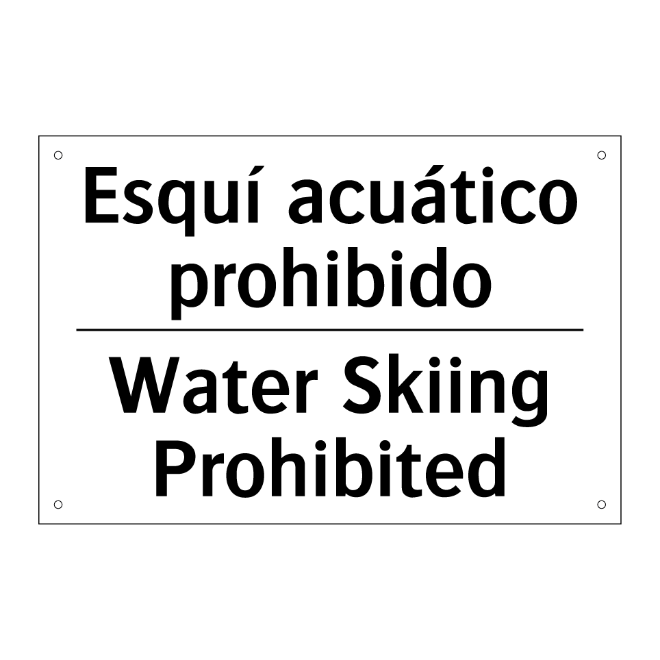 Esquí acuático prohibido - Water Skiing Prohibited