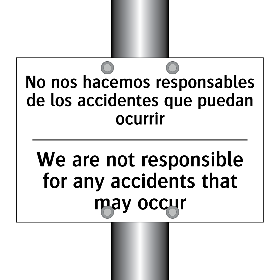 No nos hacemos responsables de los accidentes que puedan ocurrir - We are not responsible for any accidents that may occur