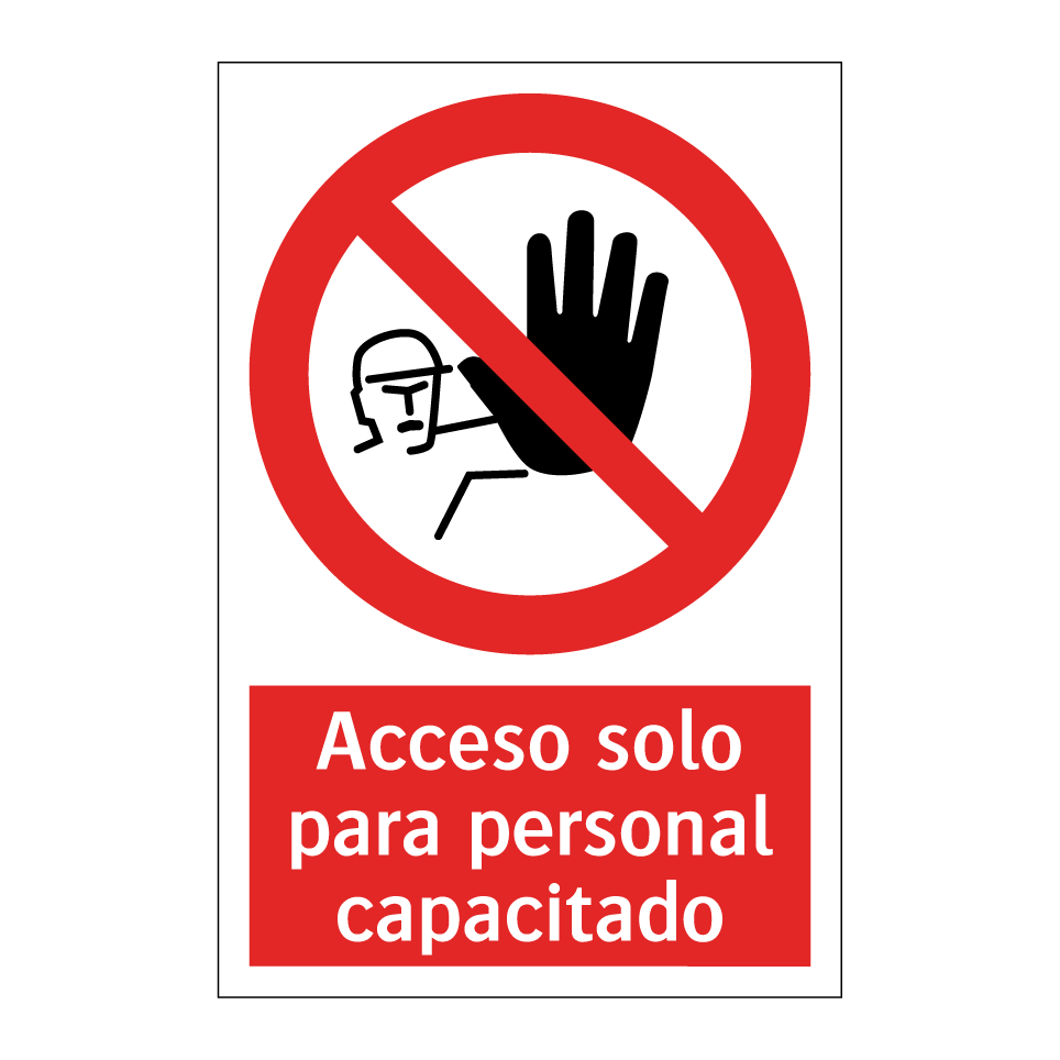 Acceso solo para personal capacitado