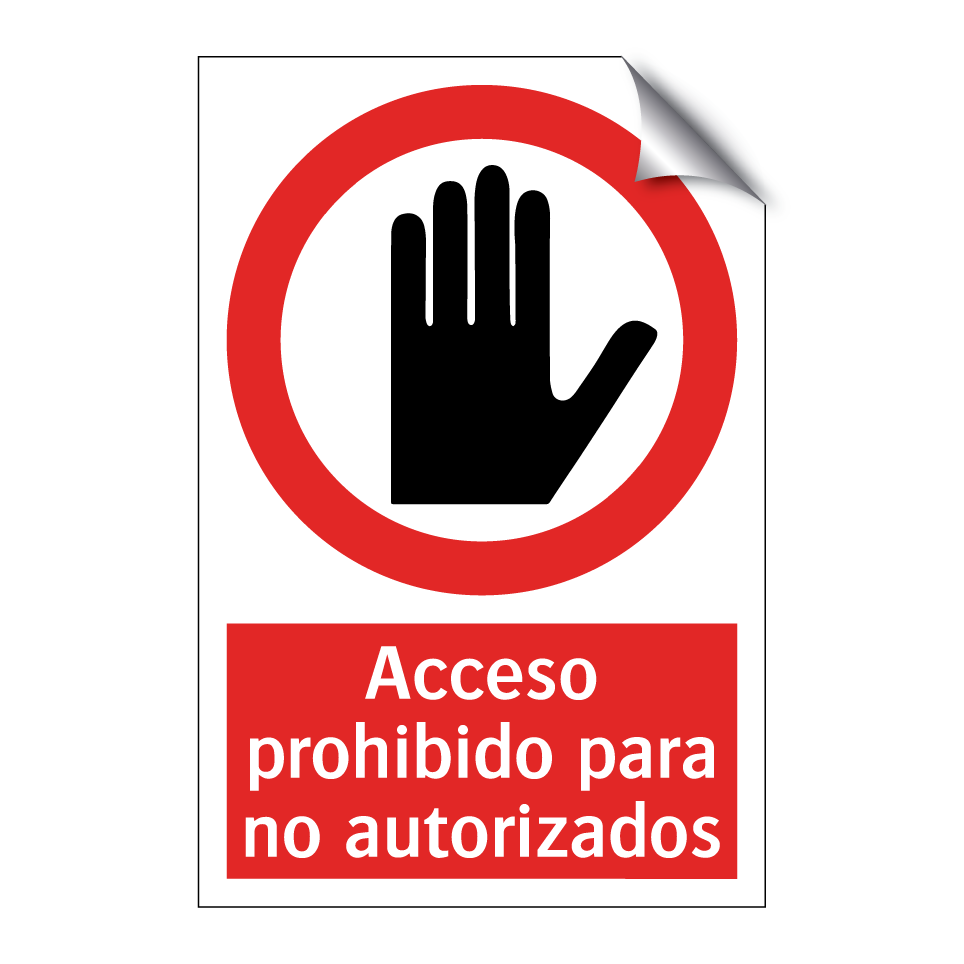 Acceso prohibido para no autorizados