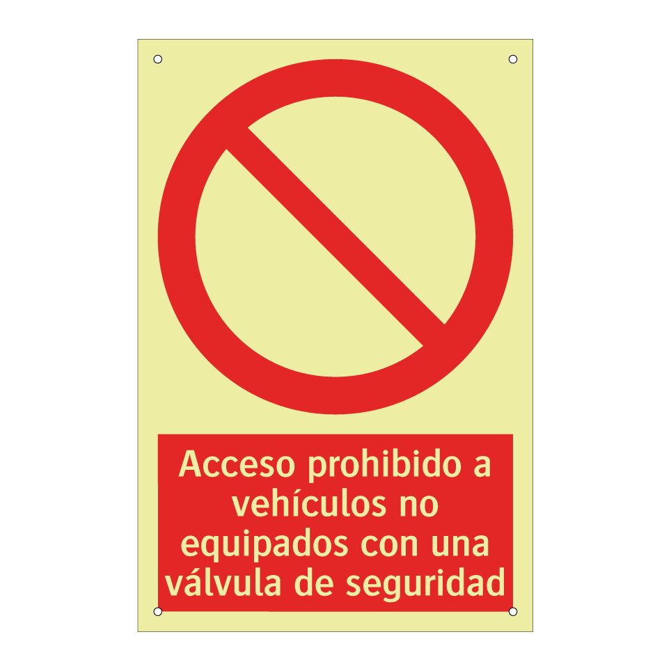 Acceso prohibido a vehículos no equipados con una válvula de seguridad