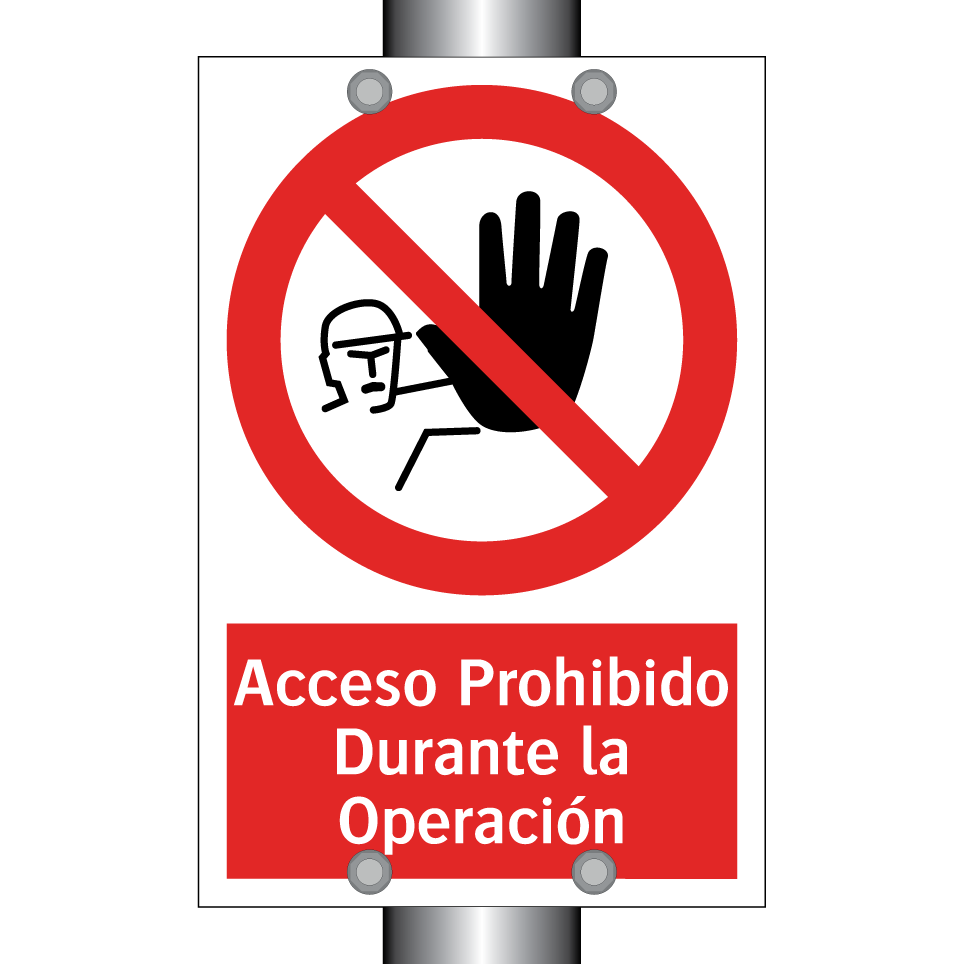 Acceso Prohibido Durante la Operación