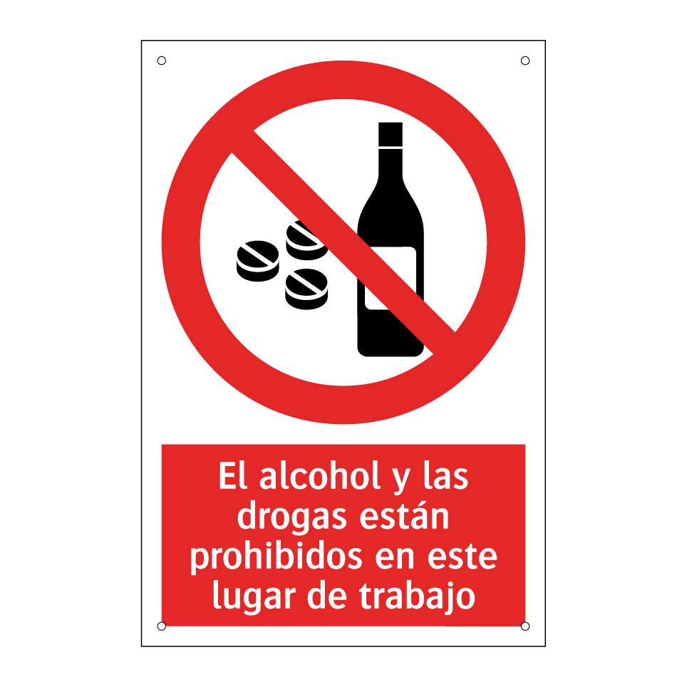 El alcohol y las drogas están prohibidos en este lugar de trabajo