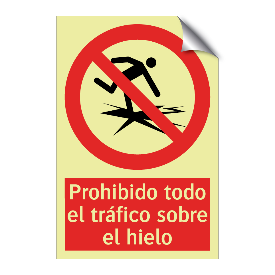 Prohibido todo el tráfico sobre el hielo