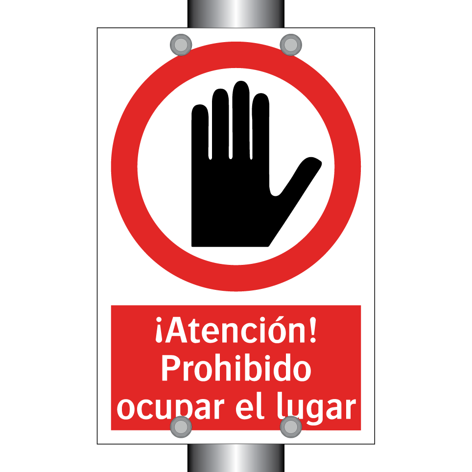 ¡Atención! Prohibido ocupar el lugar