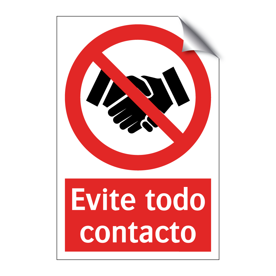 Evite todo contacto