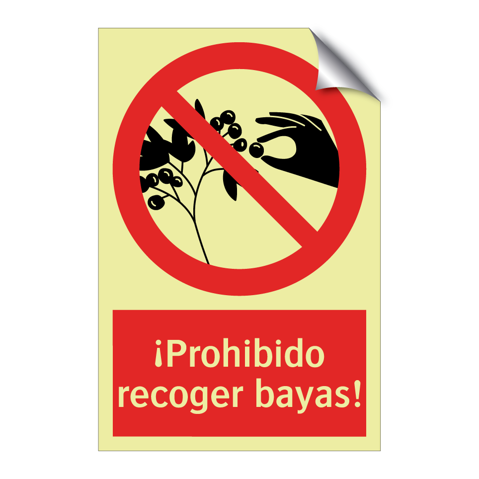 ¡Prohibido recoger bayas!