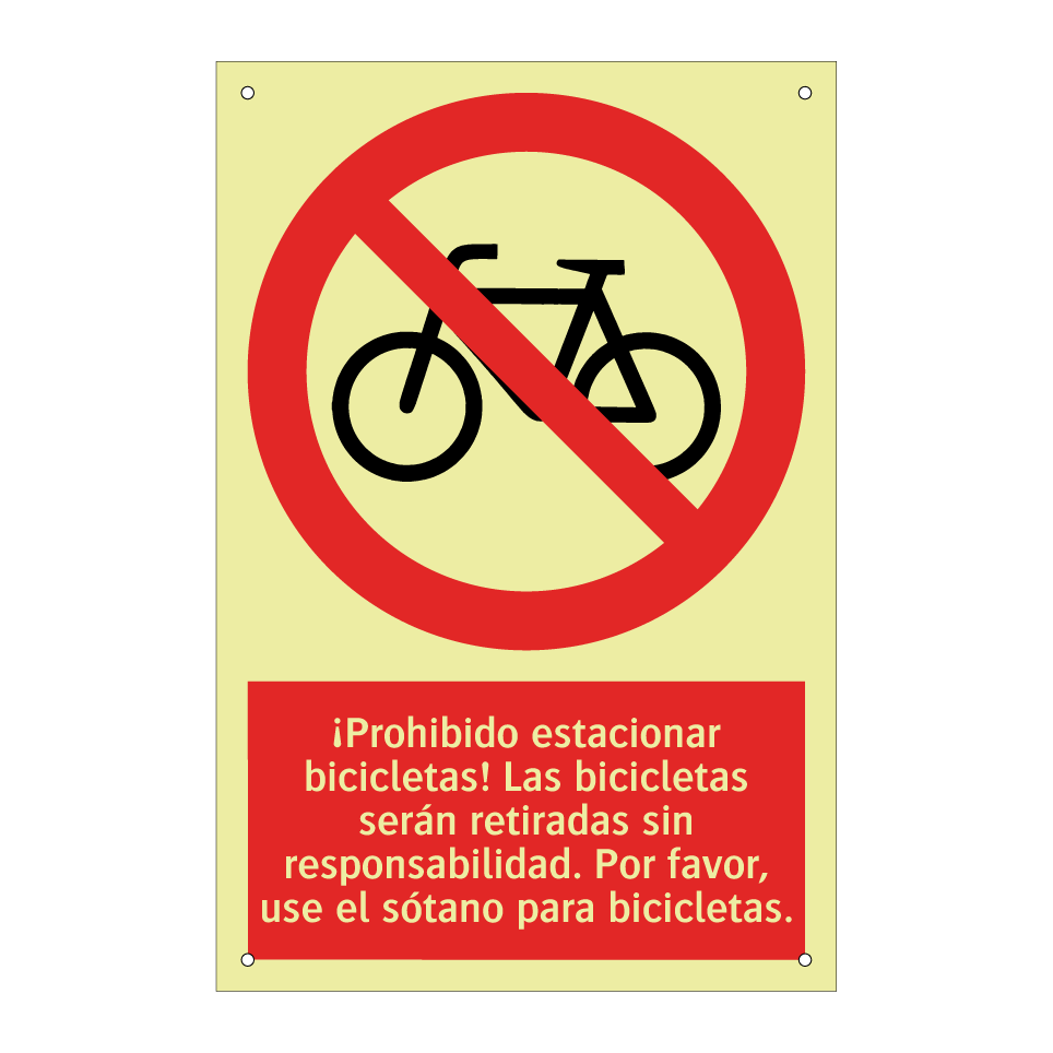 ¡Prohibido estacionar bicicletas! Las bicicletas serán retiradas sin responsabilidad. Por favor, use el sótano para bicicletas.