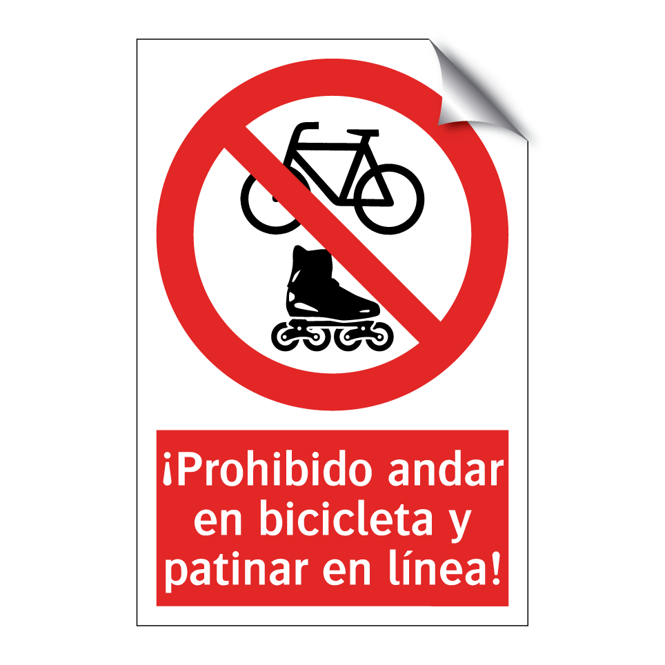 ¡Prohibido andar en bicicleta y patinar en línea!
