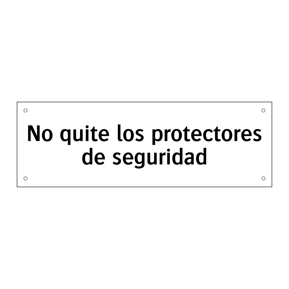 No quite los protectores de seguridad