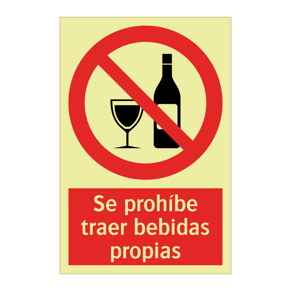 Se prohíbe traer bebidas propias