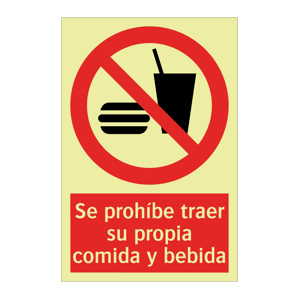 Se prohíbe traer su propia comida y bebida