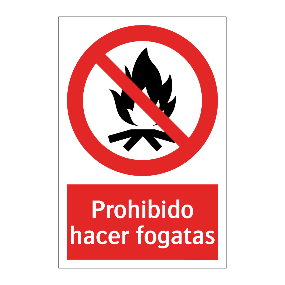 Prohibido hacer fogatas