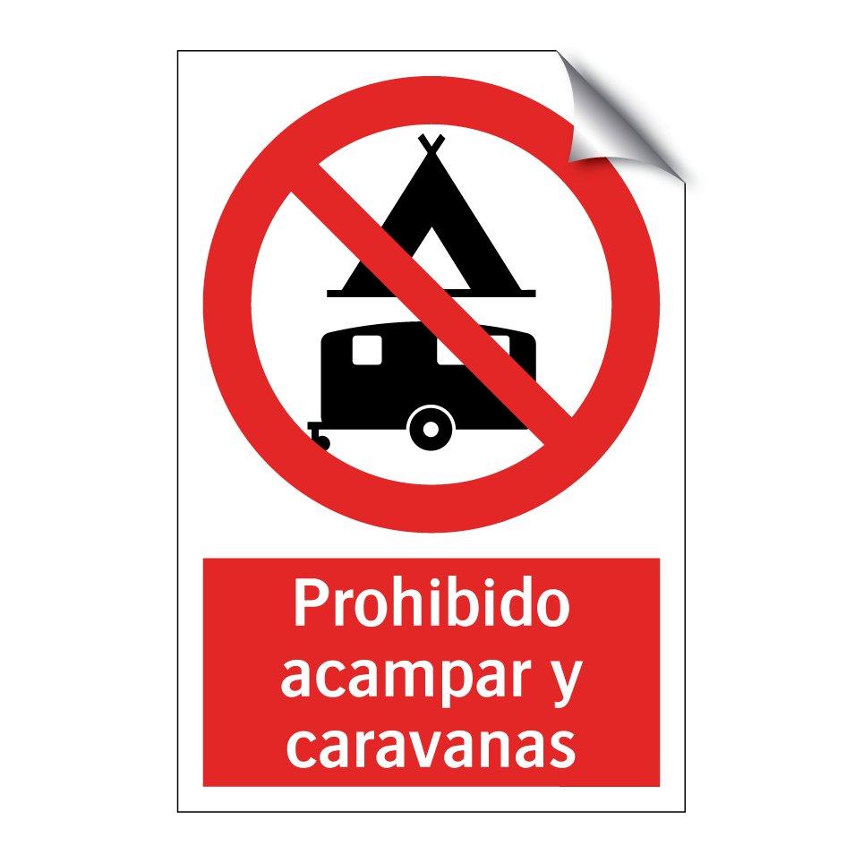 Prohibido acampar y caravanas