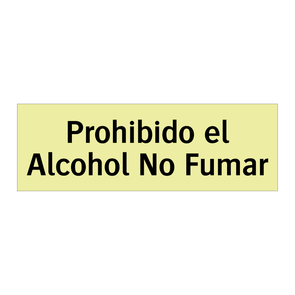 Prohibido el Alcohol No Fumar