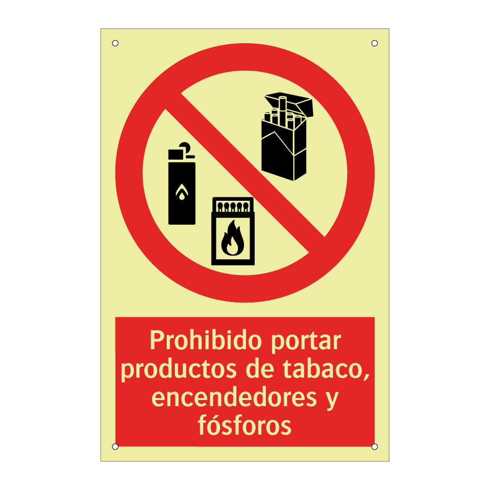 Prohibido portar productos de tabaco, encendedores y fósforos