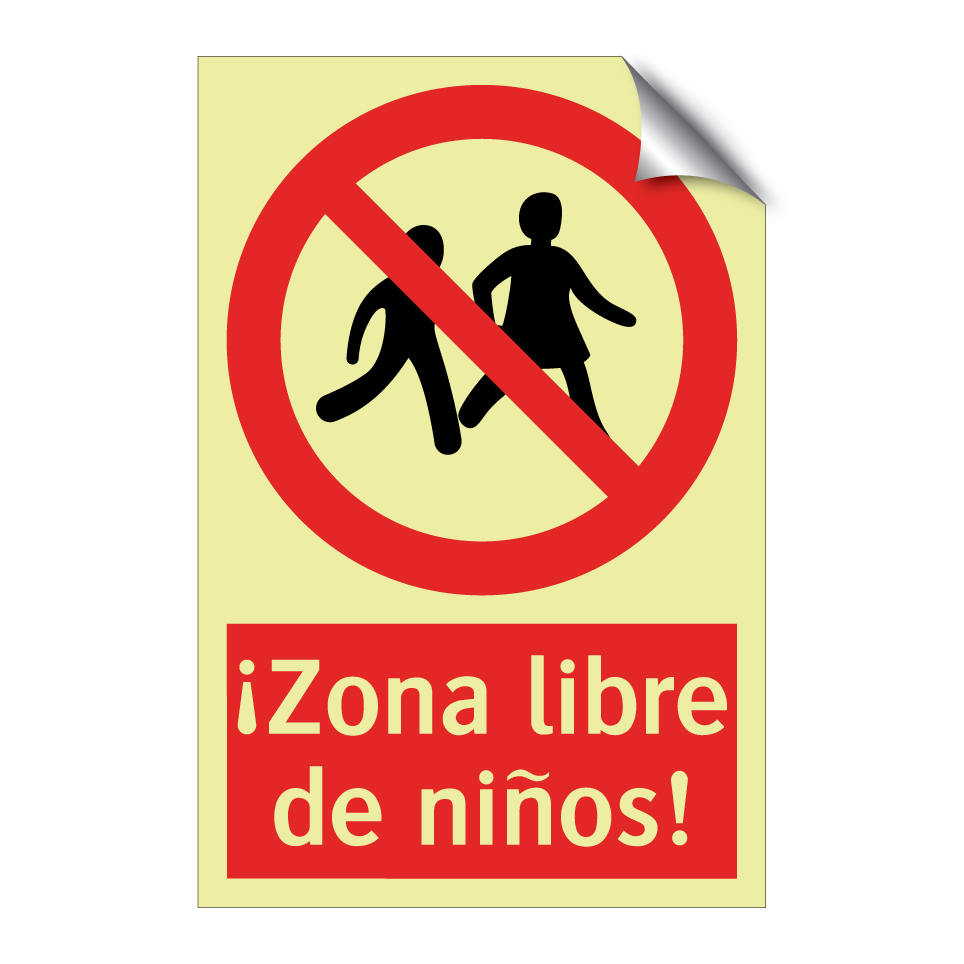 ¡Zona libre de niños!