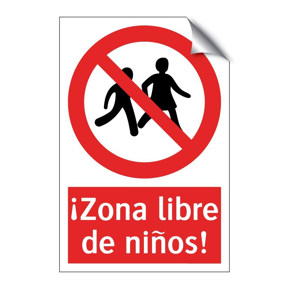 ¡Zona libre de niños!