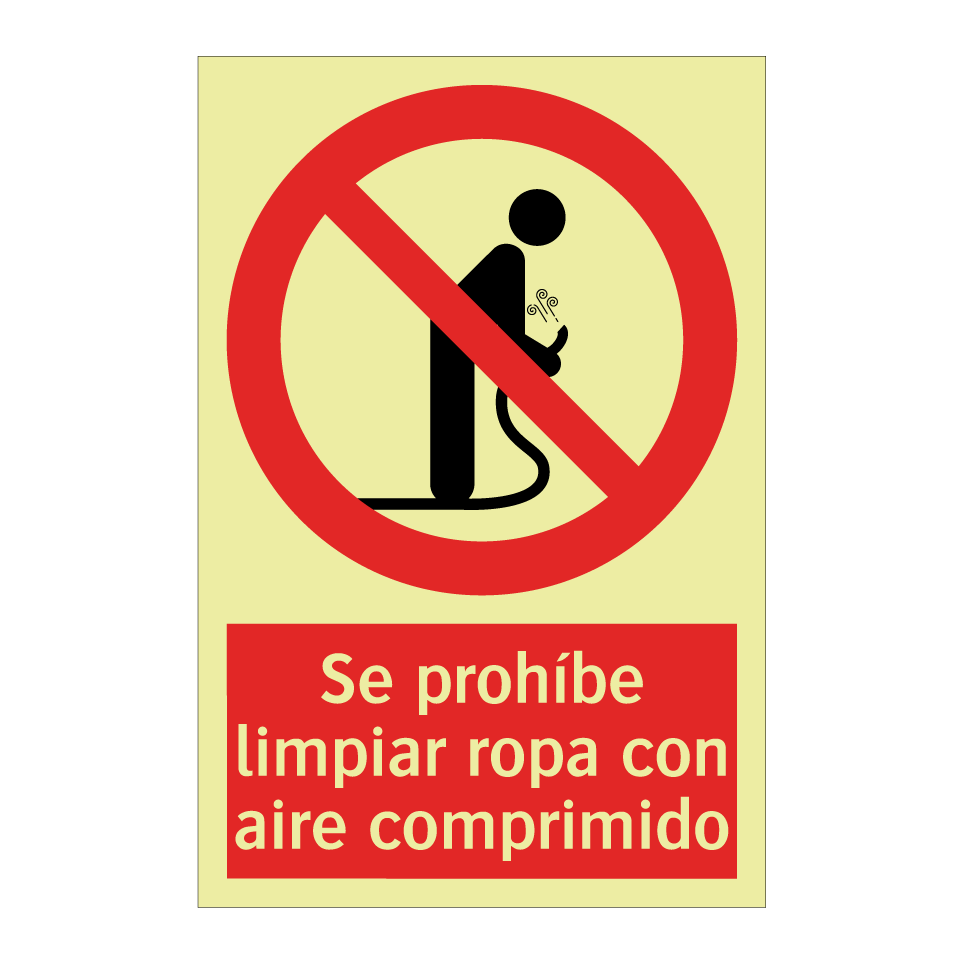 Se prohíbe limpiar ropa con aire comprimido