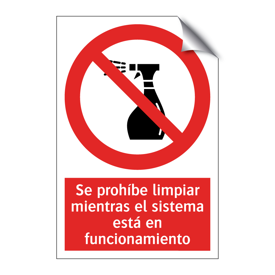 Se prohíbe limpiar mientras el sistema está en funcionamiento