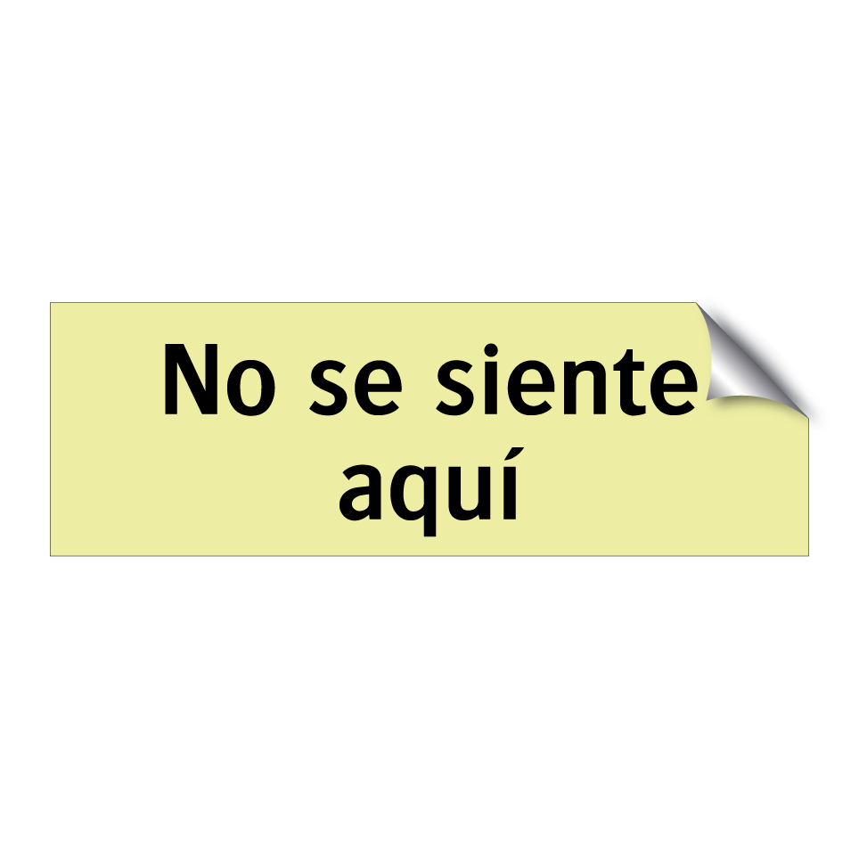 No se siente aquí