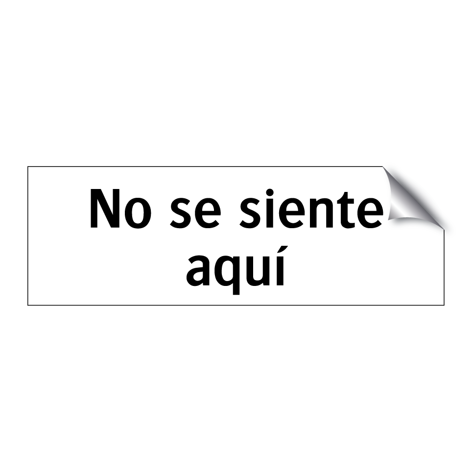 No se siente aquí