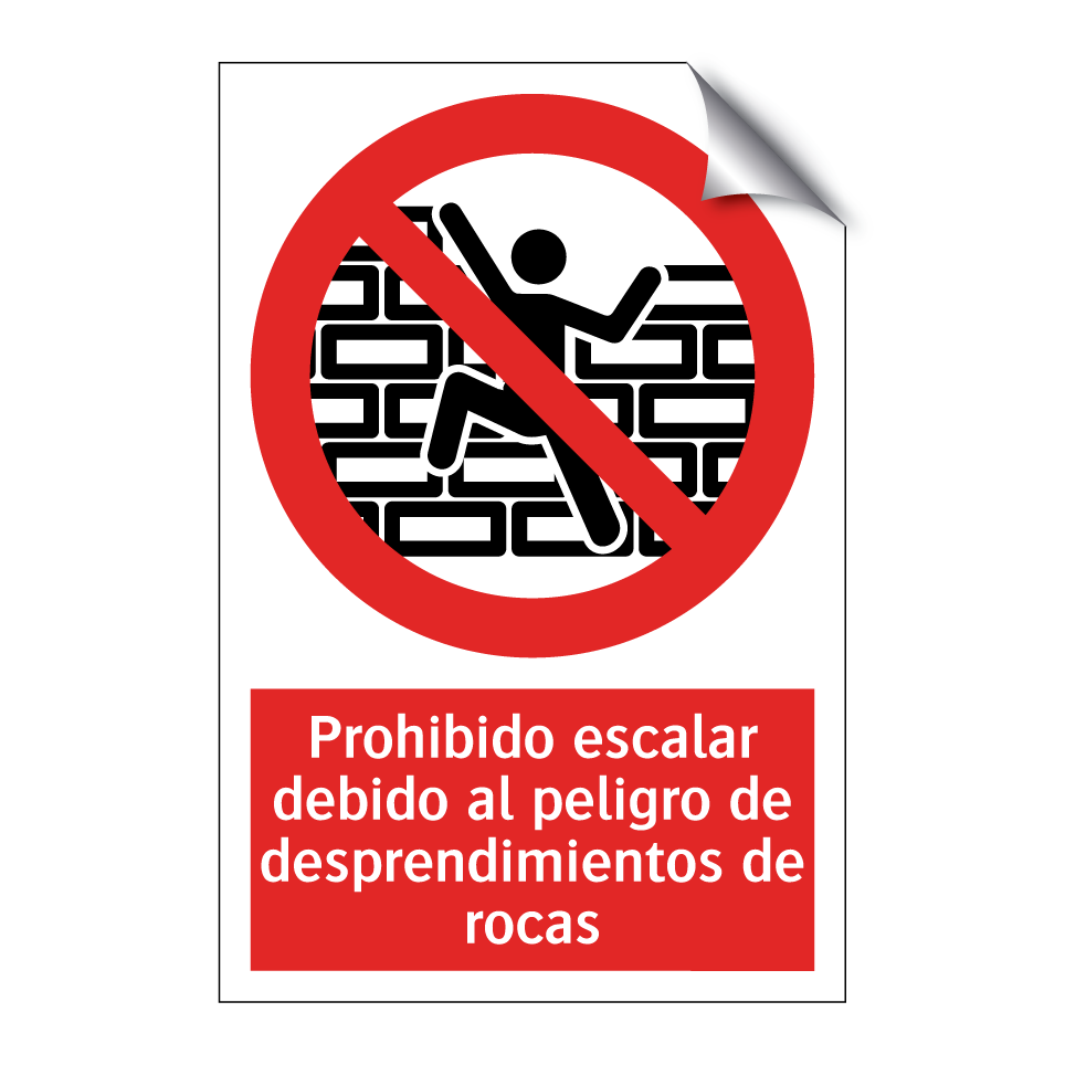 Prohibido escalar debido al peligro de desprendimientos de rocas