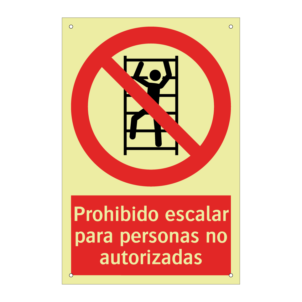 Prohibido escalar para personas no autorizadas