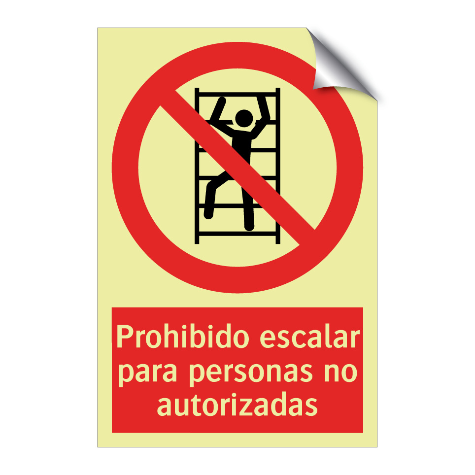 Prohibido escalar para personas no autorizadas