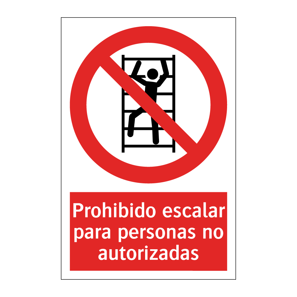 Prohibido escalar para personas no autorizadas