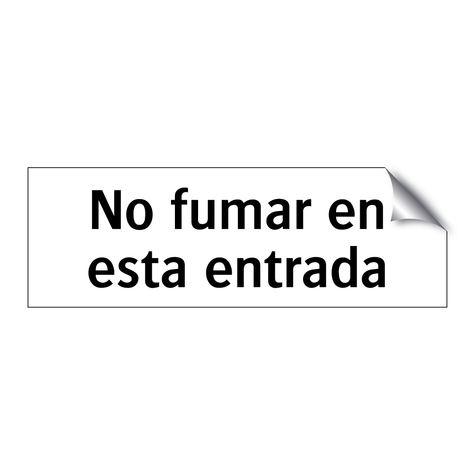 No fumar en esta entrada