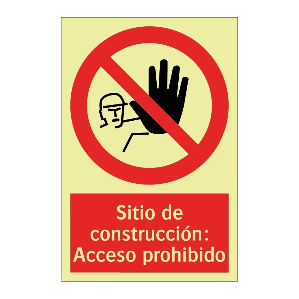 Sitio de construcción: Acceso prohibido