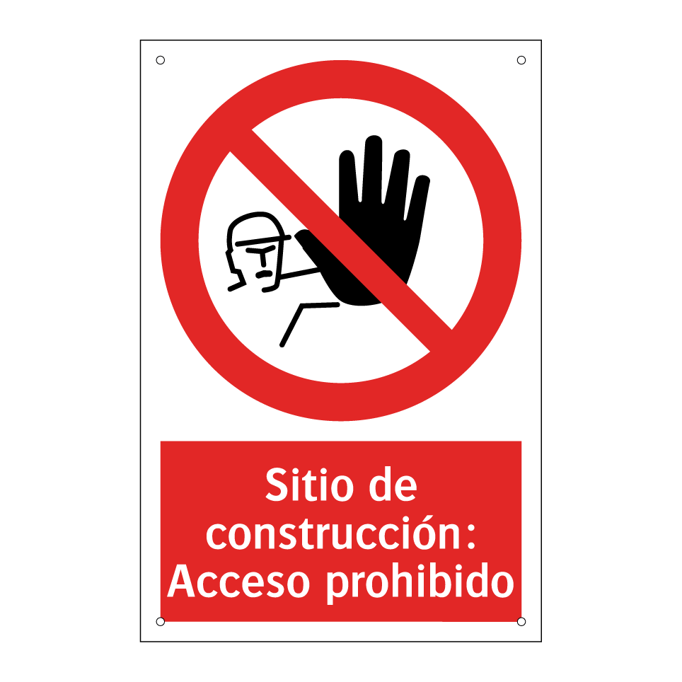 Sitio de construcción: Acceso prohibido