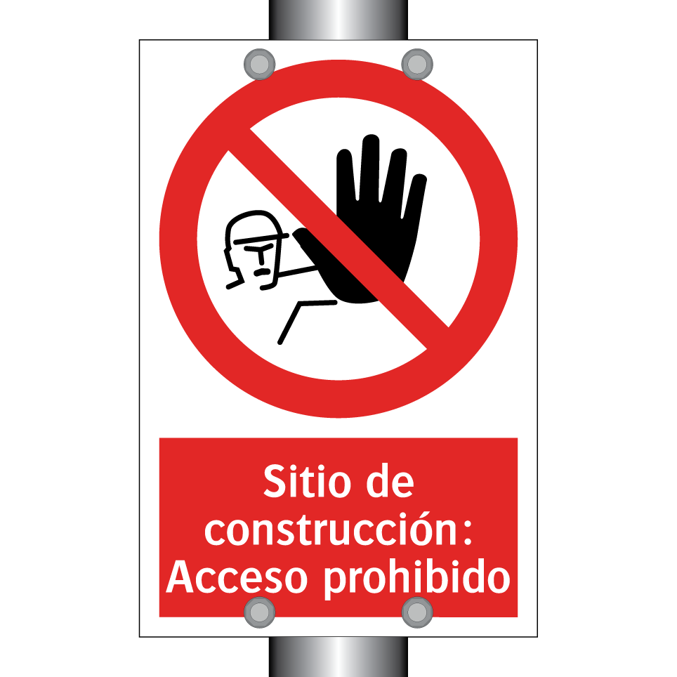 Sitio de construcción: Acceso prohibido