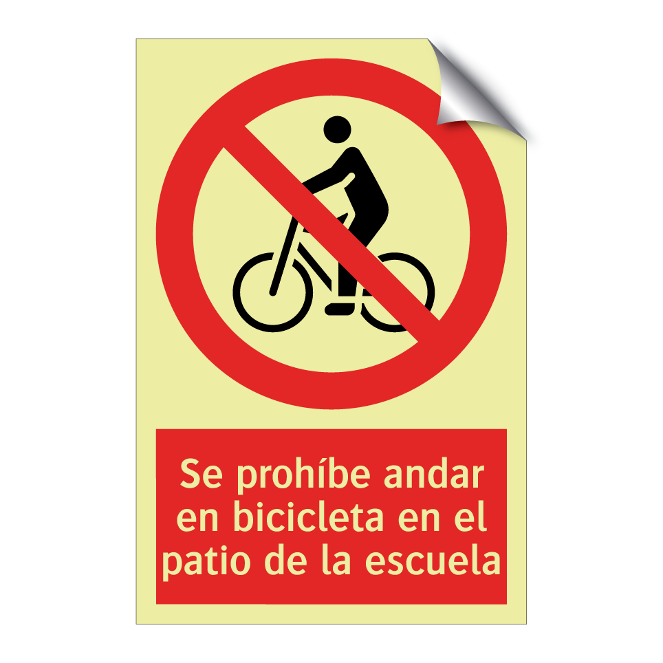 Se prohíbe andar en bicicleta en el patio de la escuela