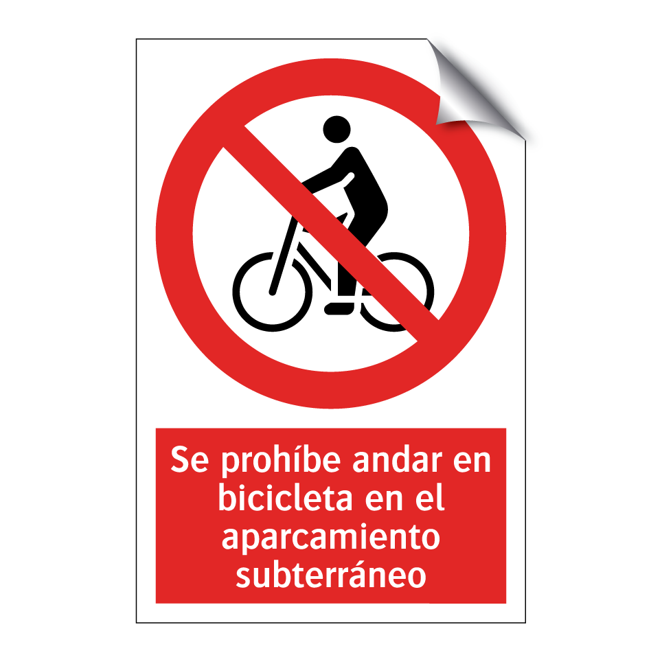 Se prohíbe andar en bicicleta en el aparcamiento subterráneo