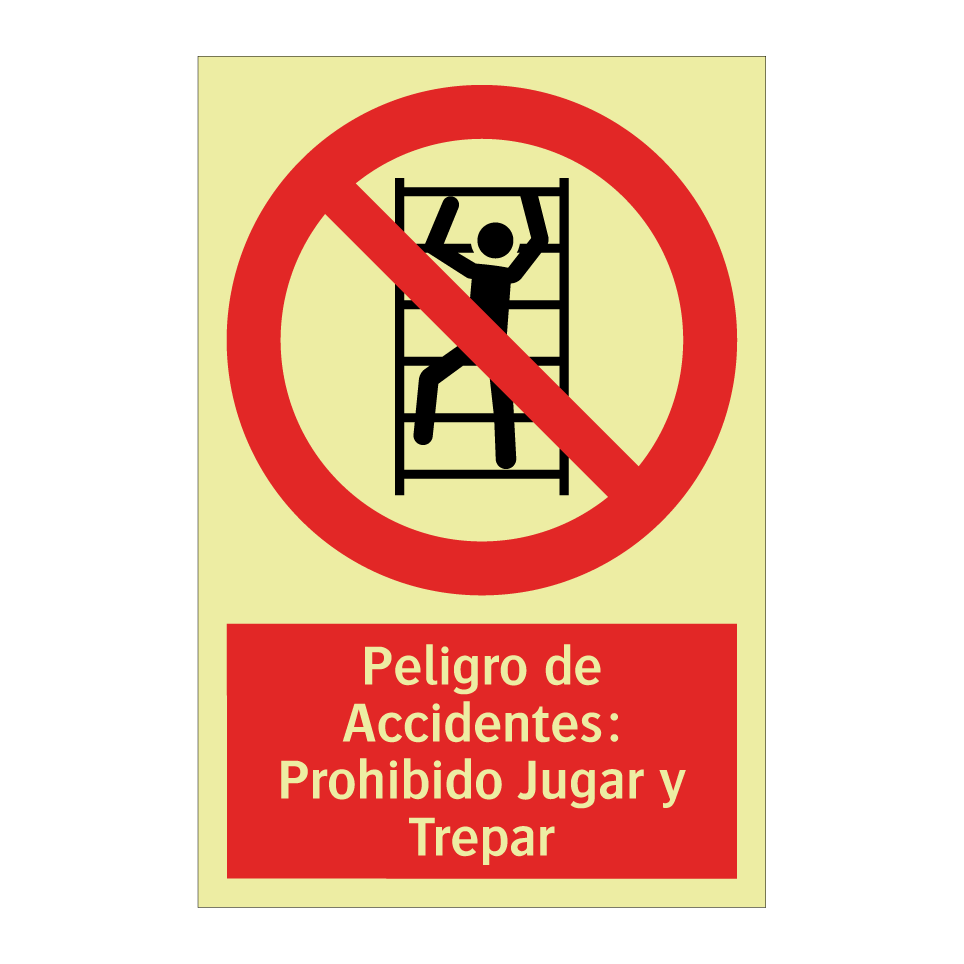Peligro de Accidentes: Prohibido Jugar y Trepar
