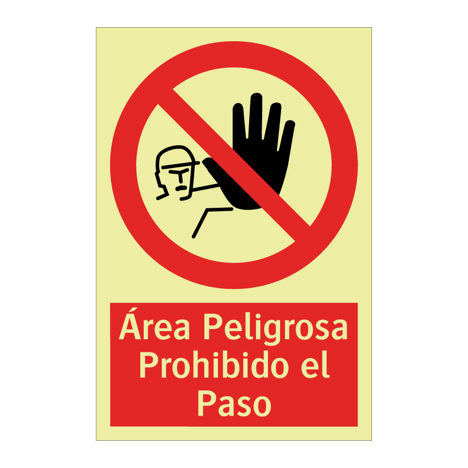 Área Peligrosa Prohibido el Paso