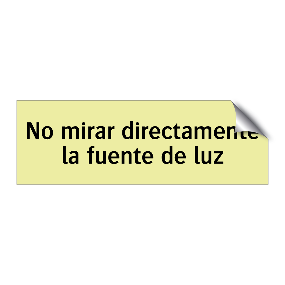 No mirar directamente la fuente de luz