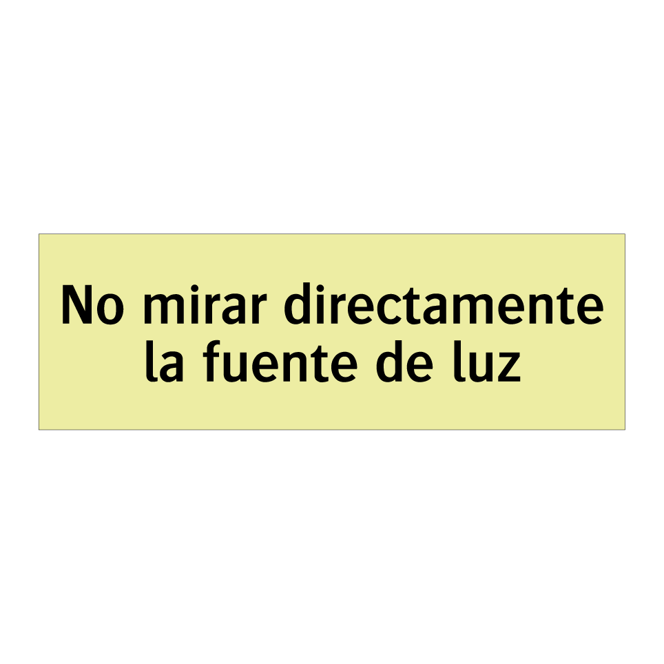 No mirar directamente la fuente de luz