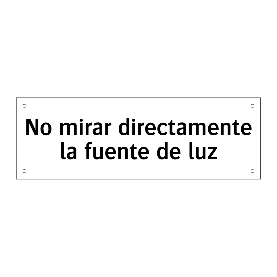 No mirar directamente la fuente de luz