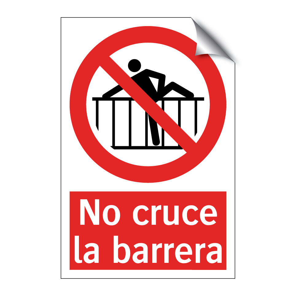 No cruce la barrera