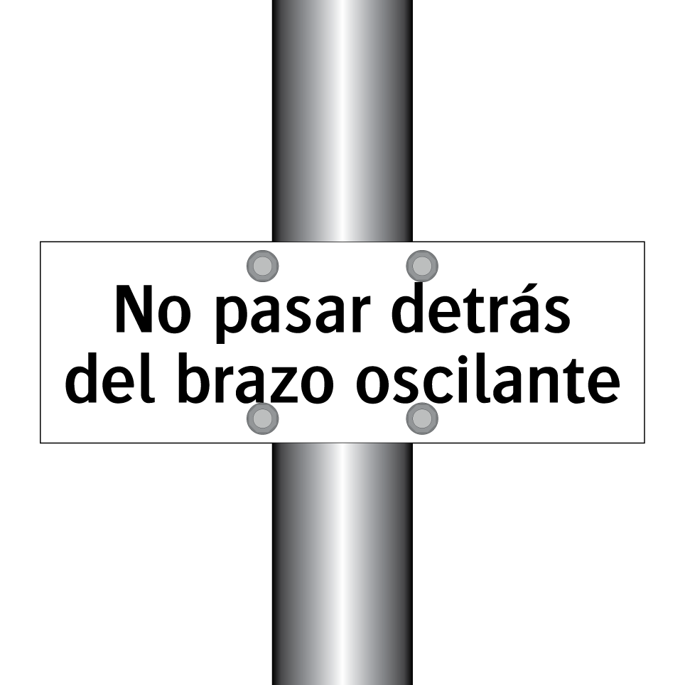 No pasar detrás del brazo oscilante