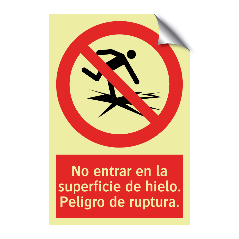 No entrar en la superficie de hielo. Peligro de ruptura.