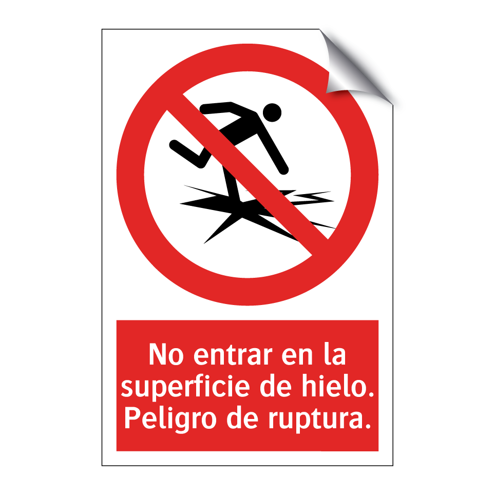 No entrar en la superficie de hielo. Peligro de ruptura.