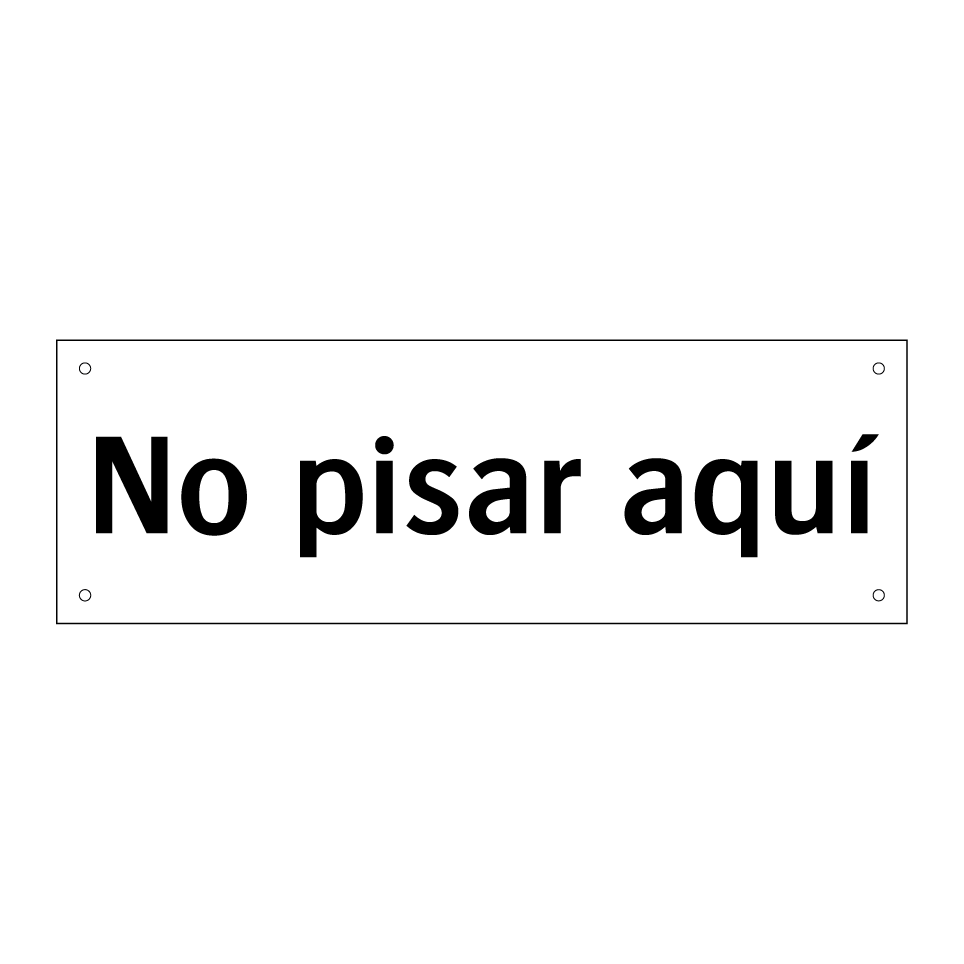 No pisar aquí