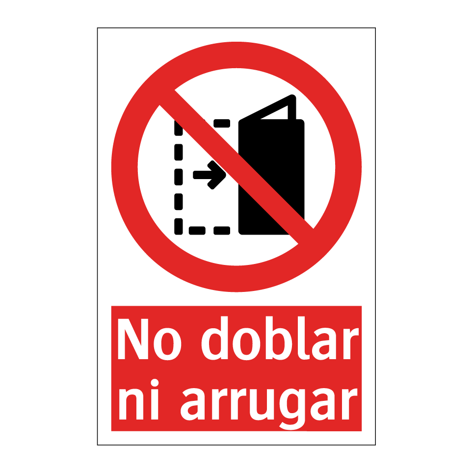 No doblar ni arrugar