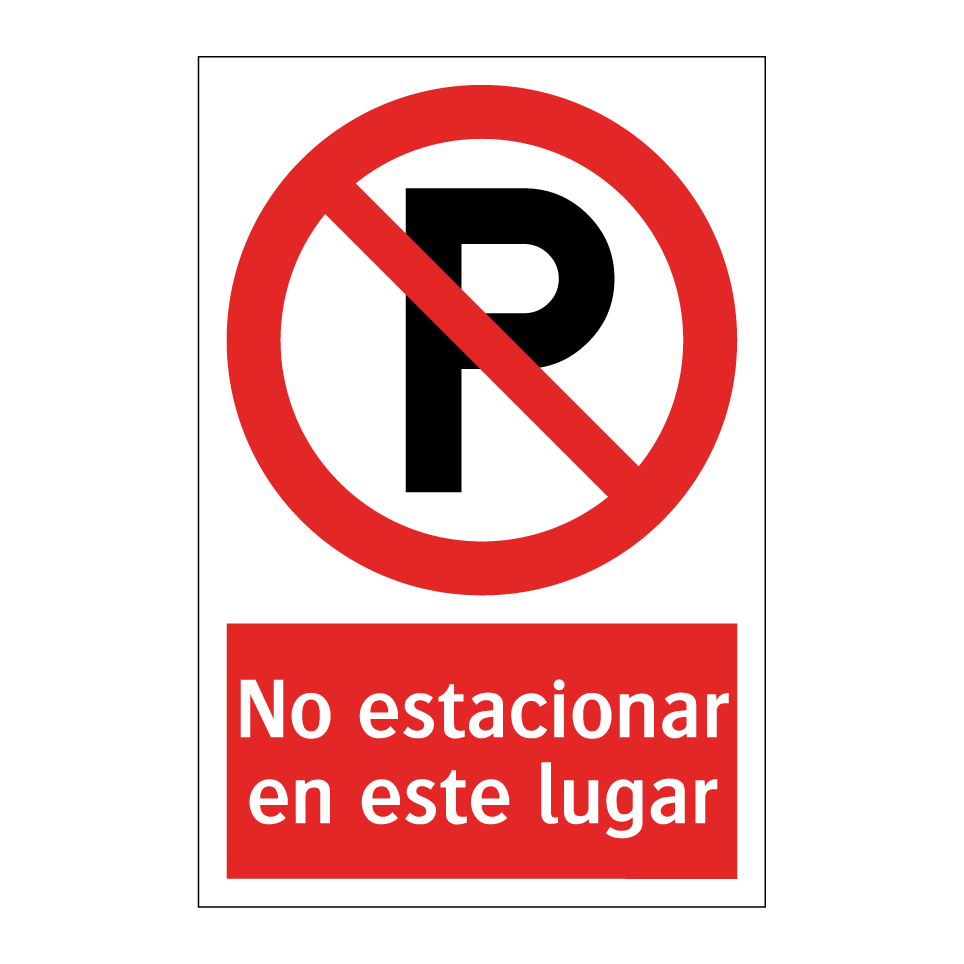 No estacionar en este lugar
