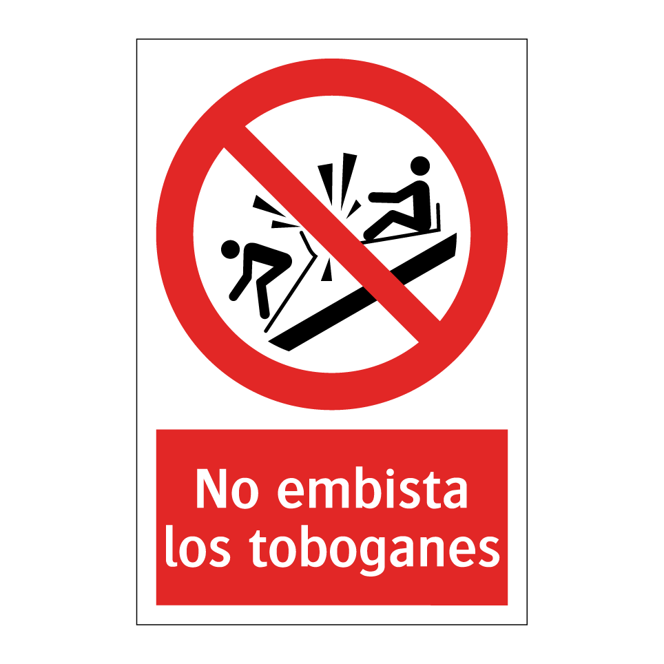 No embista los toboganes