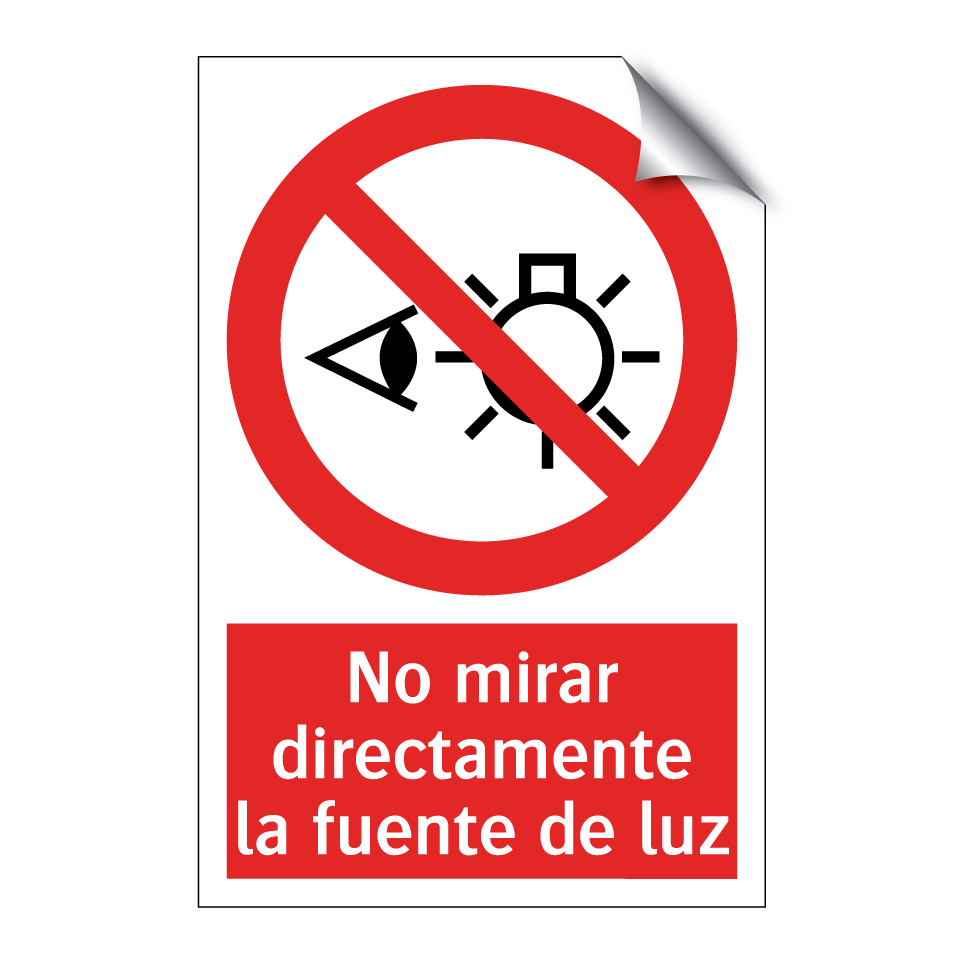 No mirar directamente la fuente de luz